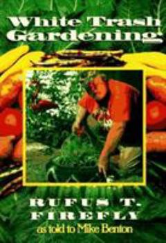 Paperback White Trash Gardening Book