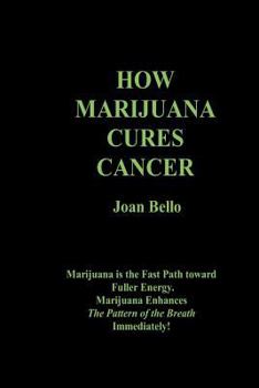 Paperback How Marijuana Cures Cancer Book