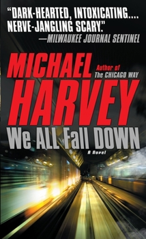 We All Fall Down - Book #4 of the Michael Kelly