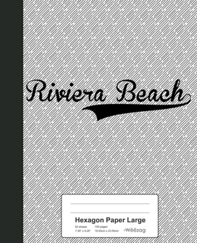 Paperback Hexagon Paper Large: RIVIERA BEACH Notebook Book