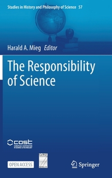 Hardcover The Responsibility of Science Book