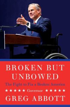Hardcover Broken But Unbowed: The Fight to Fix a Broken America Book