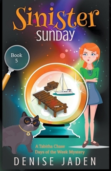 Sinister Sunday (Tabitha Chase Days of the Week Mysteries) B0CN2QSKQS Book Cover