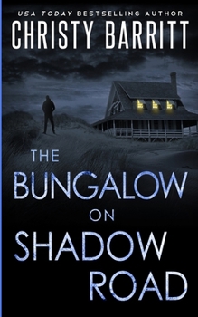 The Bungalow on Shadow Road (He Beach House Mystery) - Book #4 of the Beach House Mystery