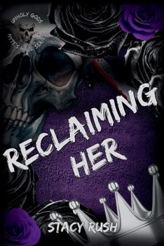 Unholy Gods: Reclaiming Her (SE) (Nyte's Hall)