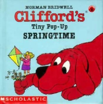 Hardcover Clifford's Tiny Pop-Up: Springtime Book
