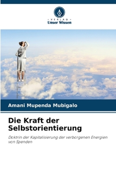 Paperback Die Kraft der Selbstorientierung [German] Book