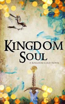 Kingdom Soul (Kingdom Cold) - Book #2 of the Kingdom Cold
