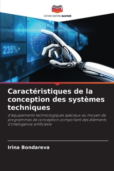 Paperback Caractéristiques de la conception des systèmes techniques [French] Book