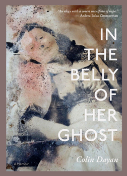 Paperback In the Belly of Her Ghost: A Memoir Book