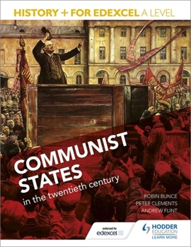 Paperback History+ for Edexcel a Level: Communist States in the Twentieth Century Book