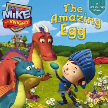 Paperback The Amazing Egg (Mike the Knight) Book