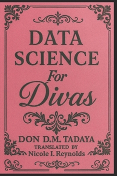 Paperback Data Science: For Divas Book