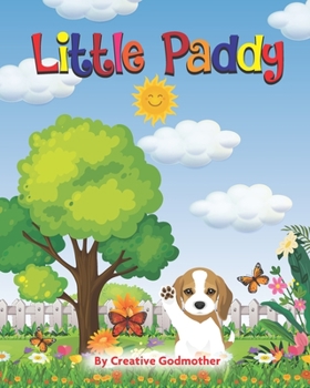 Paperback Little Paddy: Storybook - Children's Book With Illustrations and Workbook for Children aged 3 - 7 Book