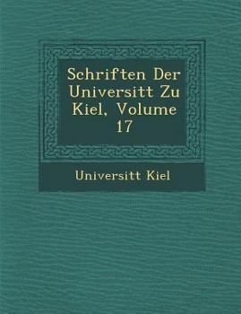 Paperback Schriften Der Universit T Zu Kiel, Volume 17 [German] Book