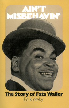 Paperback Ain't Misbehavin': The Story of Fats Waller Book