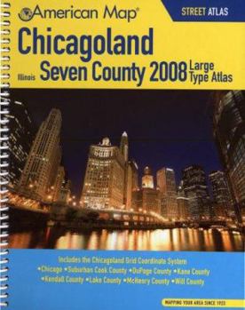 Spiral-bound Chicagoland Seven County, Illinos Large Type Street Atlas [Large Print] Book