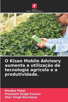 Paperback O Kisan Mobile Advisory aumenta a utilização de tecnologia agrícola e a produtividade. [Portuguese] Book