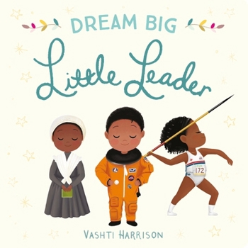 Paperback Dream Big, Little Leader Book