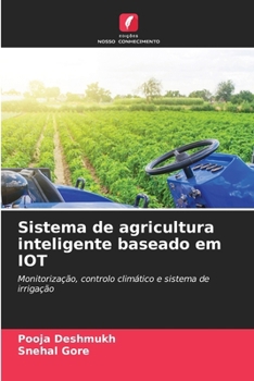 Sistema de agricultura inteligente baseado em IOT (Portuguese Edition)