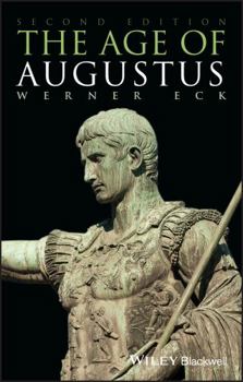 The Age of Augustus - Book  of the Blackwell Ancient Lives
