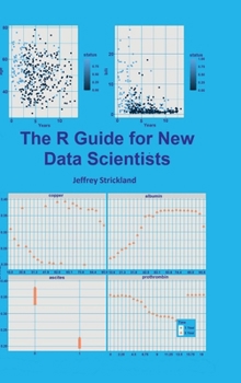 Hardcover The R Guide for New Data Scientists Book