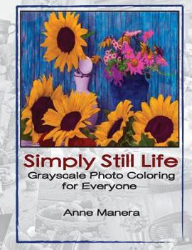Paperback Simply Still Life Grayscale Photo Coloring Book