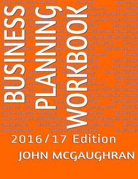 Paperback Business Planning Workbook: 2016/17 Edition Book