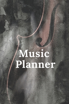 Paperback Music Planner: Organizer, Calendar, Schedule, New Year Agenda, Notebook, (110 Pages, Lined, 6 x 9) Book