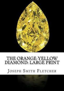 The Orange-Yellow Diamond: Large Print