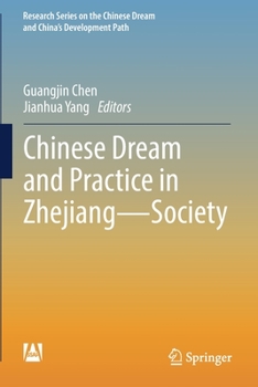 Chinese Dream and Practice in Zhejiang ― Society