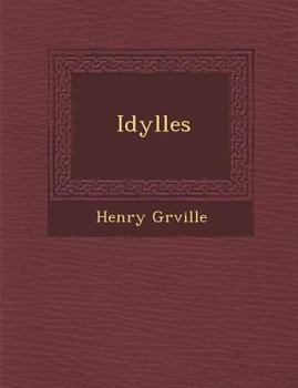 Paperback Idylles [French] Book