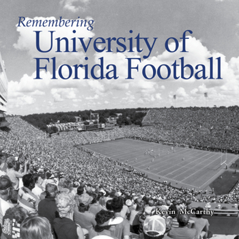 Paperback Remembering University of Florida Football Book