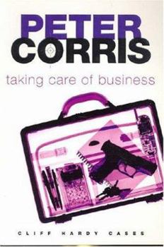 Taking Care Of Business - Book #28 of the Cliff Hardy