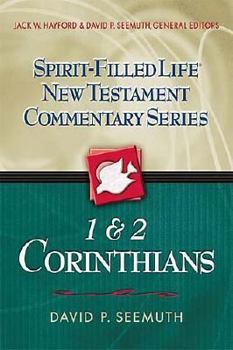Paperback 1 & 2 Corinthians: Spirit-Filled Life New Testament Commentary Series, Vol. 6 Book