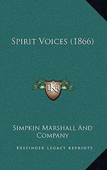 Paperback Spirit Voices (1866) Book