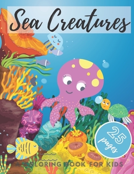 Paperback Sea Creatures: A coloring book for kids Book