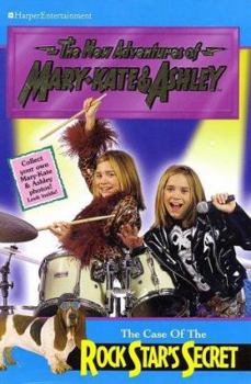 The Case of the Rock Star's Secret - Book #16 of the New Adventures of Mary-Kate and Ashley