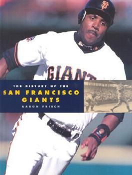 Hardcover The History of the San Francisco Giants Book