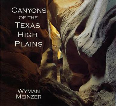 Hardcover Canyons of the Texas High Plains Book