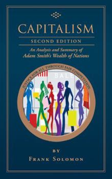 Paperback Capitalism: An Analysis and Summary of Adam Smith's Wealth of Nations Book