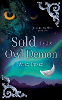Sold To The Owl Demon
