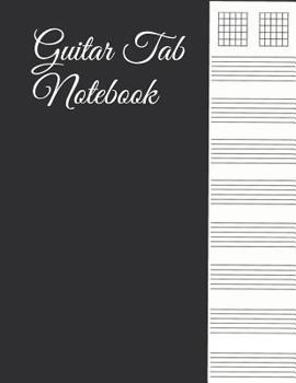 Guitar Tab Notebook: 8.5 x 11 Inches 120 Pages 7 Chords with eight  6-line tablature staves per page perfect to write your music