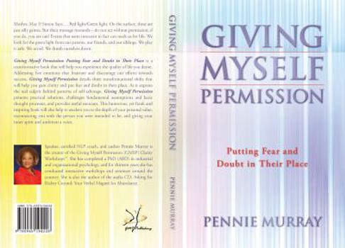 Giving Myself Permission: Putting Fear and Doubt in Their Place