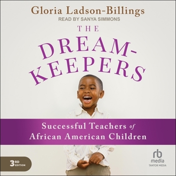 Audio CD The Dreamkeepers: Successful Teachers of African American Children, 3rd Edition Book