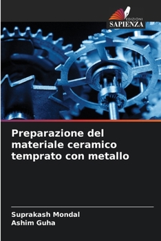 Paperback Preparazione del materiale ceramico temprato con metallo [Italian] Book