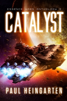 Paperback Catalyst: An Intergalactic Space Opera Saga Book