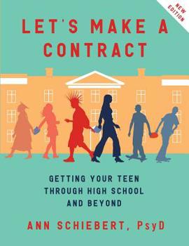 Paperback Let's Make a Contract: Getting Your Teen Through High School and Beyond Book