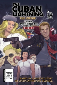 Paperback The Cuban Lightning: Options in Your Mind Equals Freedom Book