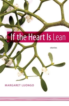 Paperback If the Heart Is Lean: Stories Book
